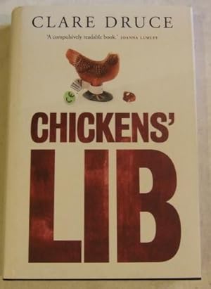 Chickens' Lib : The Story of a Campaign