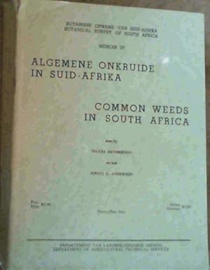 Image du vendeur pour Common Weeds In South Africa; Algemene Onkruide In Suid-Afrika mis en vente par Chapter 1