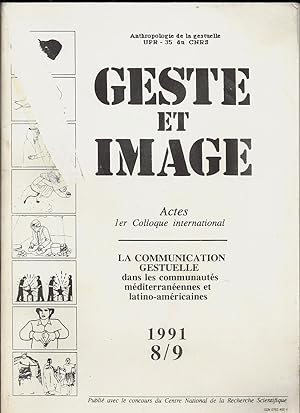 La communication gestuelle dans les communautés méditerranéennes et latino-américaines. 1er collo...