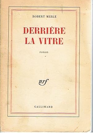 Derrière la vitre