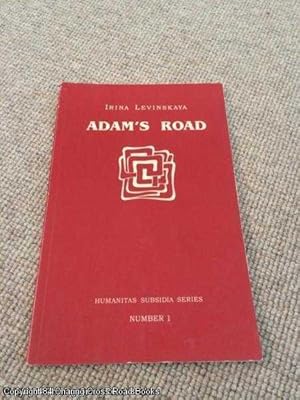 Seller image for Adam's Road (Humanitas Subsidia Series, Number 1) for sale by 84 Charing Cross Road Books, IOBA