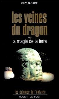 Les veines du dragon ou la magie de la terre