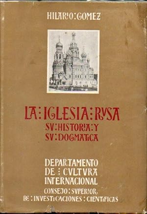 Bild des Verkufers fr LA IGLESIA RUSA. SU HISTORIA Y SU DOGMTICA. zum Verkauf von angeles sancha libros