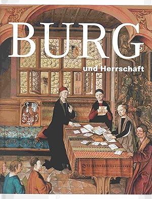 Seller image for Burg Und Herrschaft Eine Estellung Des Deutschen Historischen Museums for sale by Riverwash Books (IOBA)