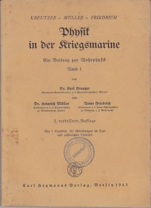 Bild des Verkufers fr Physik in der Kriegsmarine Ein Beitrag zur Wehrphysik zum Verkauf von Ant. Abrechnungs- und Forstservice ISHGW