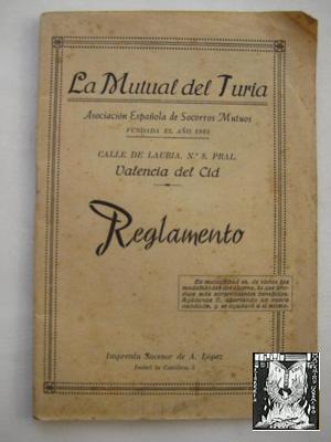 Seller image for REGLAMENTO de LA MUTUAL DEL TURIA, Asociacin Espaola de Socorros Mutuos. for sale by Librera Maestro Gozalbo