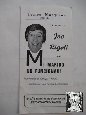 Programa - Program : MI MARIDO NO FUNCIONA!!! - Joe Rigoli