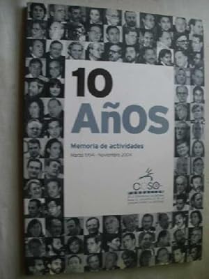 FUNDACION COSO. 10 AÑOS. MEMORIA DE ACTIVIDADES. MARZO 1994-NOVIEMBRE 2004.