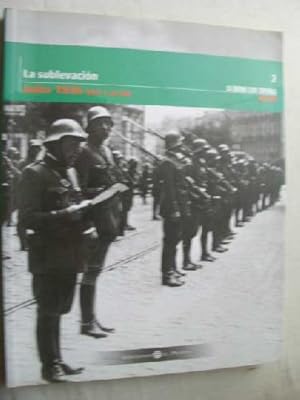 LA SUBLEVACIÓN. JULIO 1936 (DEL 1 AL 20)