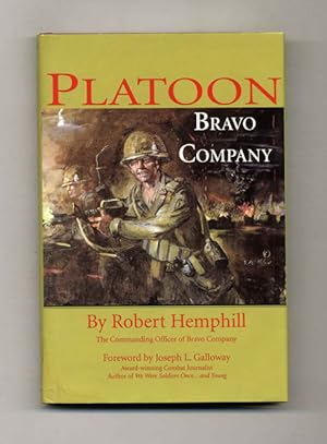 Bild des Verkufers fr Platoon: Bravo Company - 1st Edition/1st Printing zum Verkauf von Books Tell You Why  -  ABAA/ILAB