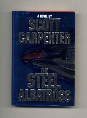 The Steel Albatross - 1st Edition/1st Printing