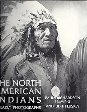 The North American Indians in Early Photographs