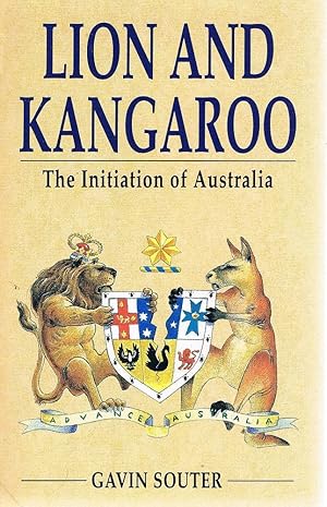 Seller image for Lion And Kangaroo: The Initiation Of Australia for sale by Marlowes Books and Music