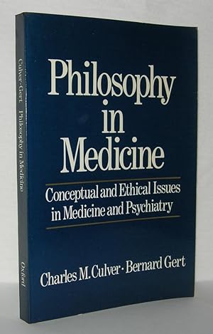 Bild des Verkufers fr PHILOSOPHY IN MEDICINE Conceptual and Ethical Issues in Medicine and Psychiatry zum Verkauf von Evolving Lens Bookseller