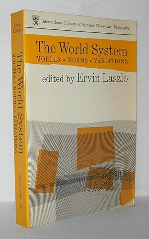 Seller image for THE WORLD SYSTEM Models, Norms, Applications for sale by Evolving Lens Bookseller