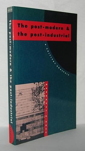 Immagine del venditore per THE POST-MODERN AND THE POST-INDUSTRIAL A Critical Analysis venduto da Evolving Lens Bookseller