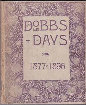 Dobbs Days and Other Days: In Prose and Verse--As Seen by Dobbs Girls