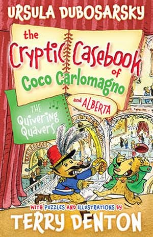 Image du vendeur pour The Quivering Quavers: The Cryptic Casebook of Coco Carlomagno (and Alberta) Bk 5 (Paperback) mis en vente par Grand Eagle Retail