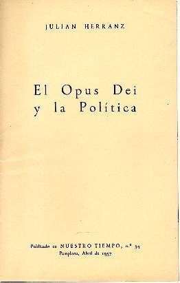 Seller image for EL OPUS DEI Y LA POLITICA. for sale by Librera Javier Fernndez