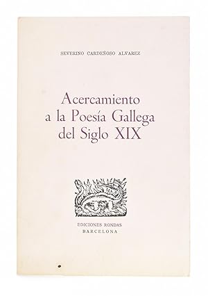 Imagen del vendedor de ACERCAMIENTO A LA POESA GALLEGA DEL SIGLO XIX a la venta por Librera Monogatari