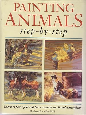 Seller image for Painting Animals Step by Step for sale by Valuable Volumes