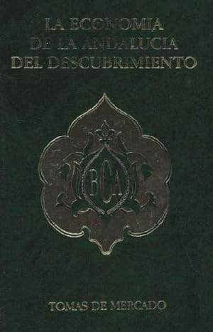 Seller image for LA ECONOMIA DE LA ANDALUCIA DEL DESCUBRIMIENTO for sale by Librera Raimundo
