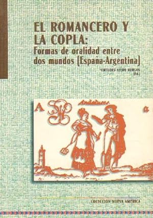 EL ROMANCERO Y LA COPLA: FORMAS DE ORALIDAD ENTRE DOS MUNDOS. ESPAÑA-ARGENTINA.