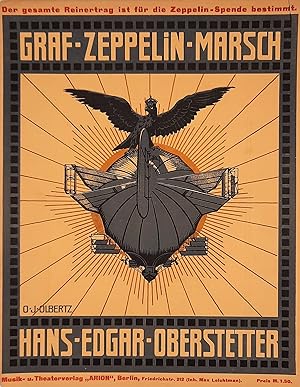 Einziger offizieller "Graf Zeppelin"-Marsch. Eine musikalische Gratulation für seine Excellenz He...