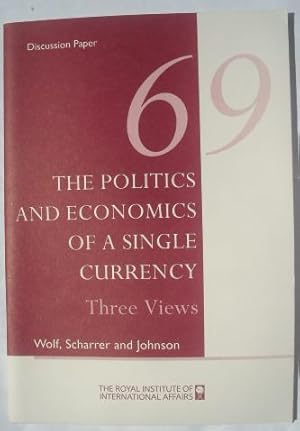 Seller image for The Politics and Economics of a Single Currency for sale by Beach Hut Books