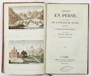 Bild des Verkufers fr Voyage en Perse, a la suite de l'Ambassade Russe, en 1817 [.] Traduit de l'Allemand par M. Breton. zum Verkauf von Antiquariat INLIBRIS Gilhofer Nfg. GmbH