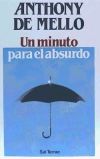 Seller image for Un minuto para el absurdo for sale by AG Library
