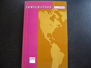 Imagen del vendedor de The Immigration Dilemma. a la venta por J. King, Bookseller,