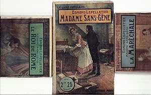 Madame Sans-Gêne - Madame Sans-Gêne, La maréchale - Madame Sans-Gêne, Le Roi de Rome (3 volumes)....