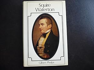 Seller image for Squire Waterton. for sale by J. King, Bookseller,