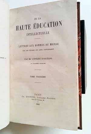 Seller image for De la haute ducation intellectuelle-Lettre aux hommes du monde sur les tudes qui leur conviennent for sale by Librairie l'Aspidistra