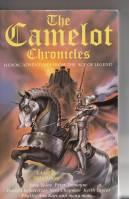 Seller image for The Camelot Chronicles: Heroic Adventures From The Age Of Legend for sale by COLD TONNAGE BOOKS