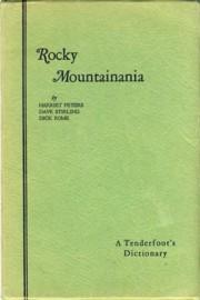 Rocky Mountainania A Tenderfoot's Dictionary