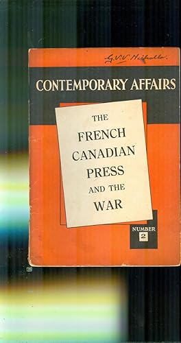 The French-Canadian Press And The War