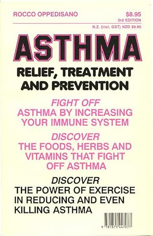 Asthma : Relief, Treatment and Prevention.