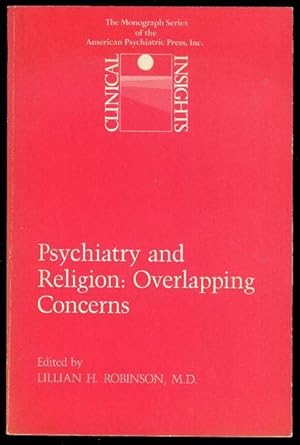 Bild des Verkufers fr Psychiatry and Religion: Overlapping Concerns zum Verkauf von Bookmarc's