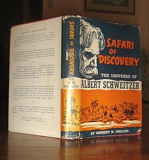 Safari of Discovery The Universe of Albert Schweitzer