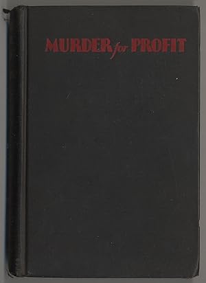 Bild des Verkufers fr Murder For Profit zum Verkauf von Between the Covers-Rare Books, Inc. ABAA