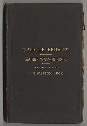 Image du vendeur pour A Practical and Theoretical Essay on Oblique Bridges mis en vente par Between the Covers-Rare Books, Inc. ABAA