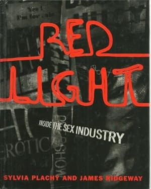 Imagen del vendedor de Red Light: Inside the Sex Industry a la venta por Works on Paper