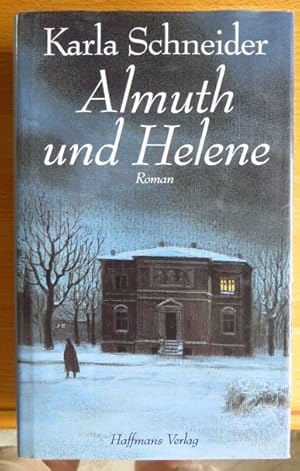 Imagen del vendedor de Almuth und Helene : Roman. a la venta por Antiquariat Blschke