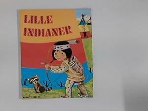 Bild des Verkufers fr Lille Indianer ; (Aelleblle-bog ; 114) zum Verkauf von ANTIQUARIAT FRDEBUCH Inh.Michael Simon