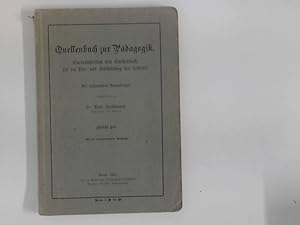 Image du vendeur pour Quellenbuch zur Pdagogik : Quellenschriften und Quellenstcke fr die Vor- und Fortbildung des Lehrers ; Zweites Heft mis en vente par ANTIQUARIAT FRDEBUCH Inh.Michael Simon