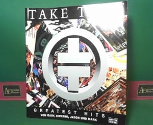 Image du vendeur pour Take That - Greatest Hits von Gary, Howard, Jason und Mark. mis en vente par Antiquariat Deinbacher