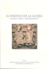 Seller image for OP/317-EL Prtico de la Gloria. Msica, arte y pensamiento for sale by AG Library