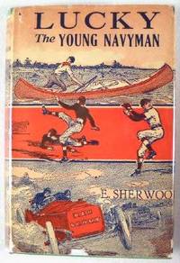 Imagen del vendedor de Lucky, The Young Navyman a la venta por Resource Books, LLC